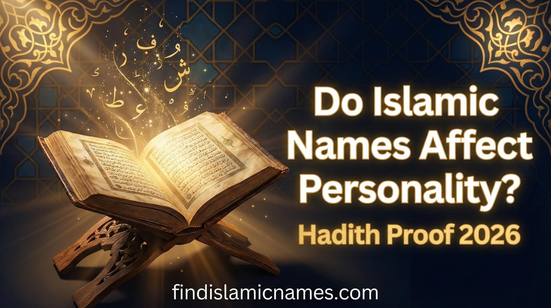 Islamic names affecting personality according to Hadith and scholars