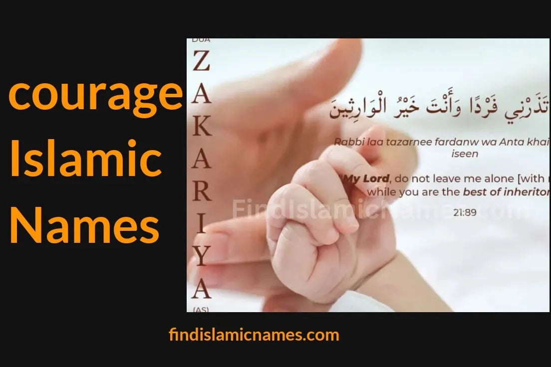 Courage Islamic Names — Muslim Baby Names with Courage Theme