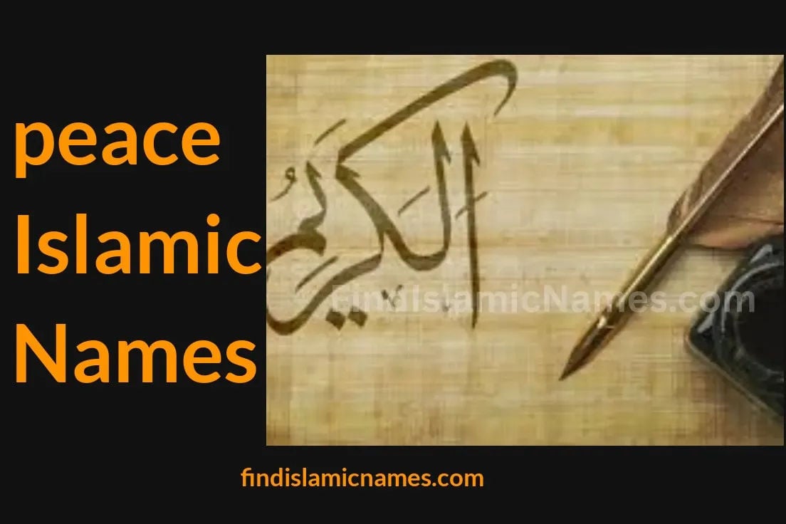 Peace Islamic Names — Muslim Baby Names with Peace Theme